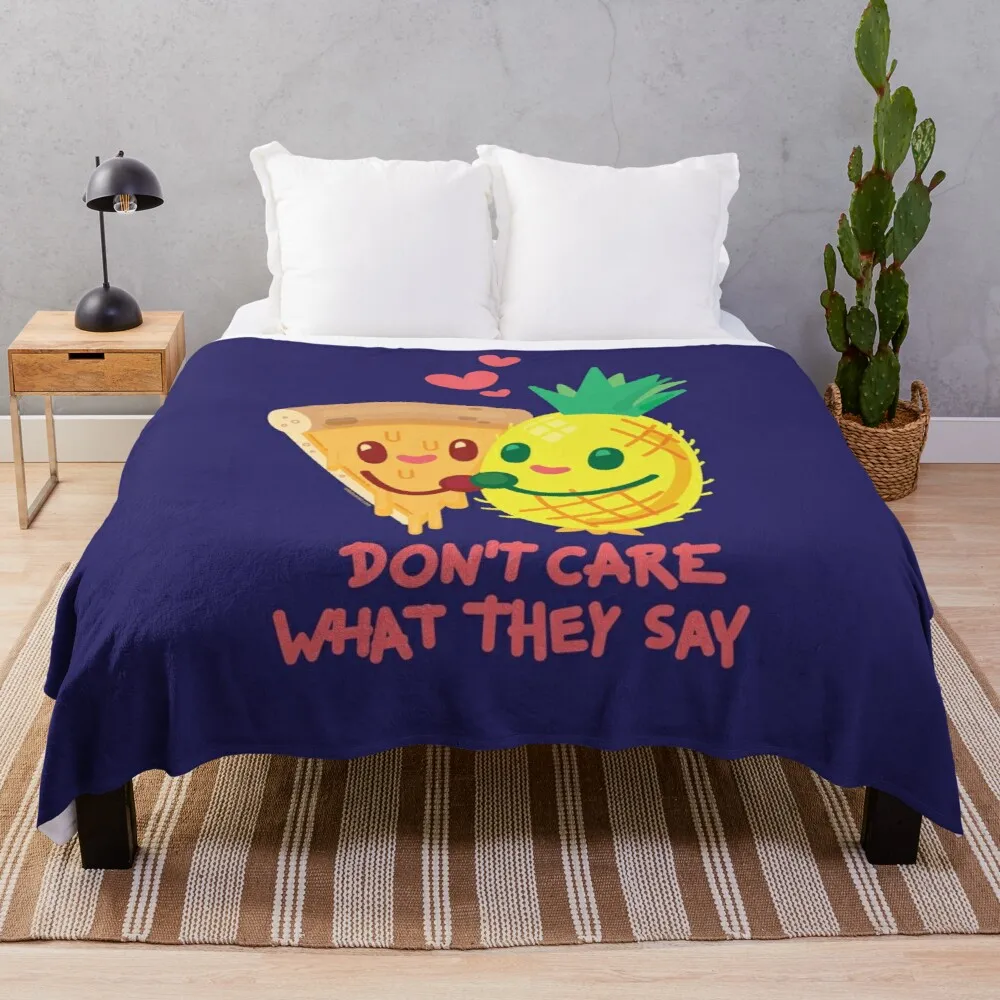 

Don't Care What They Say (Pineapple Pizza) Throw Blanket Thin Blanket Warm Blanket Blanket Luxury