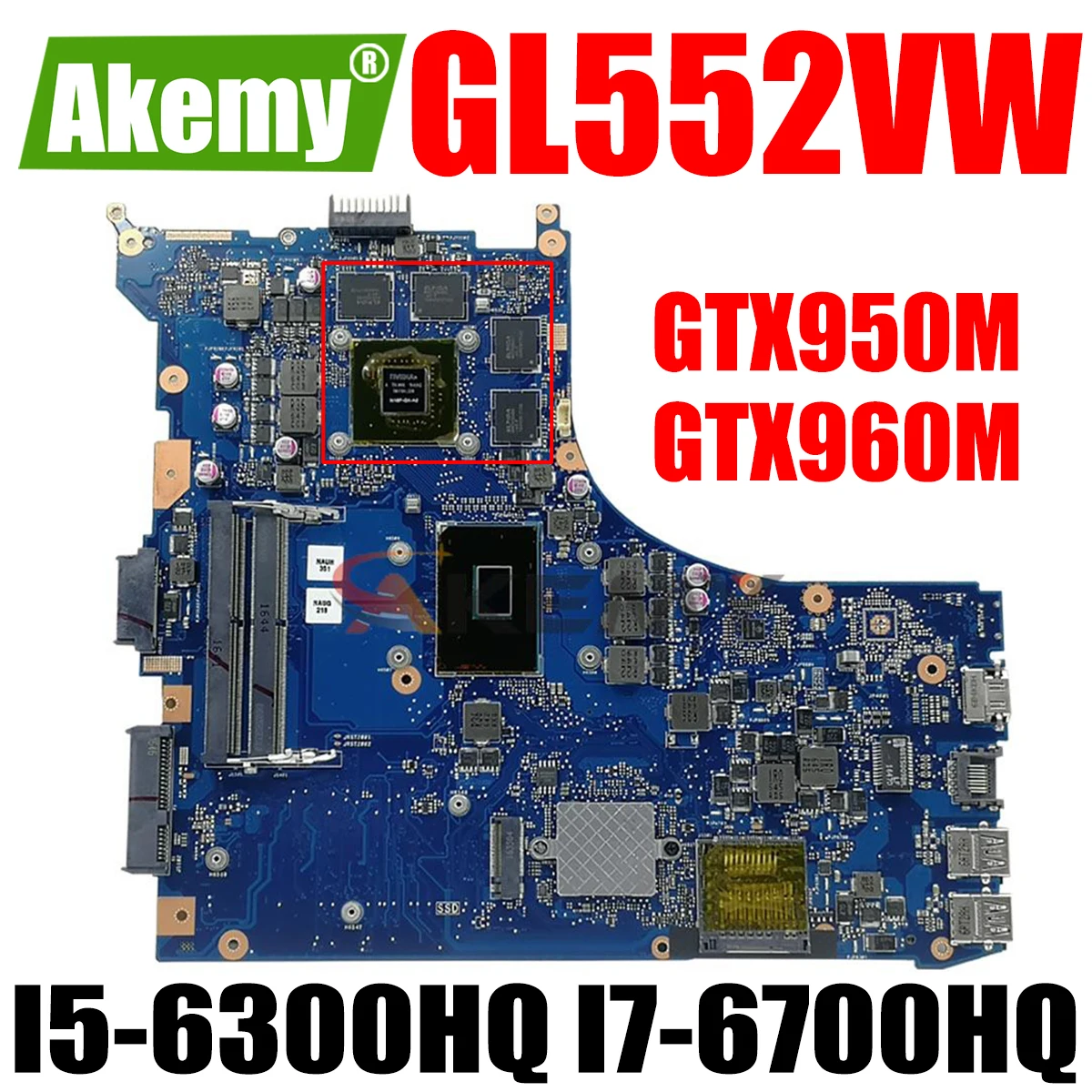 

GL552VW I5-6300HQ I7-6700HQ CPU GTX950M GTX960M GPU Notebook Mainboard for ASUS GL552V GL552VX GL552VW Laptop Motherboard