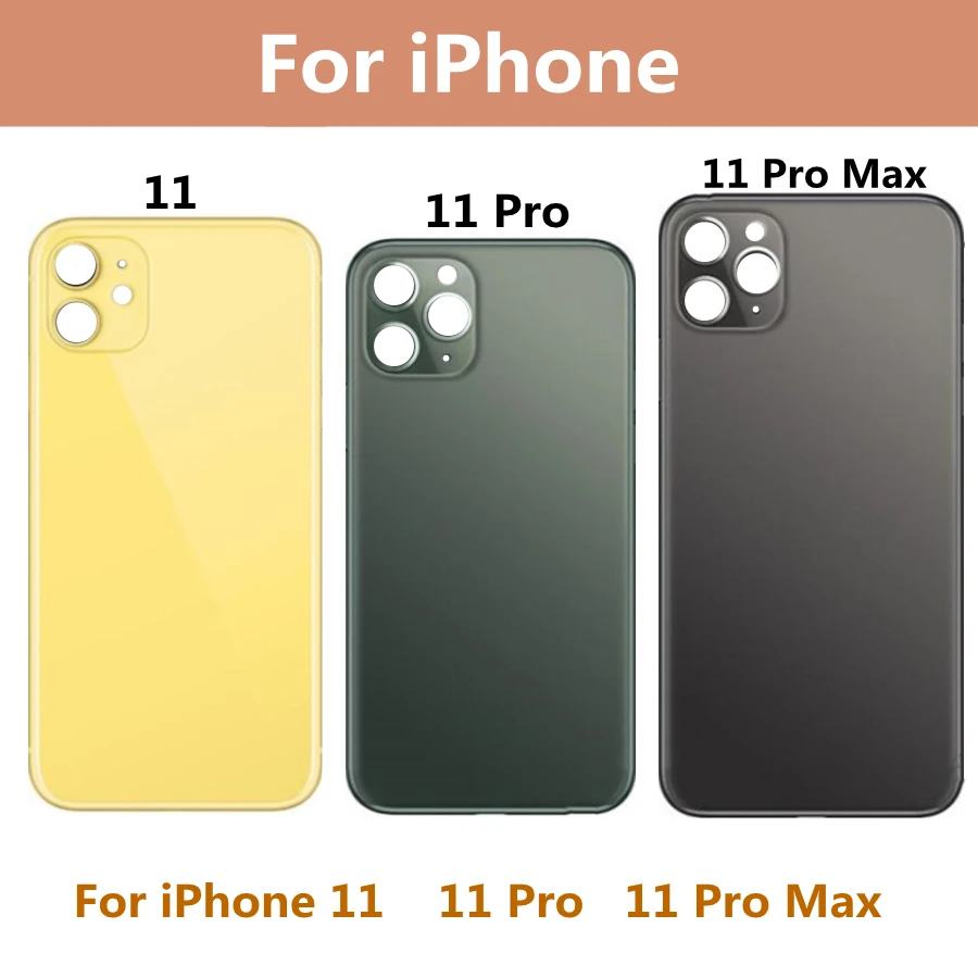 High Quality Big Hole Back Glass Battery Cover For iPhone 11 Pro Max Housing for iphone 11 Back Housing Battery Door Cover