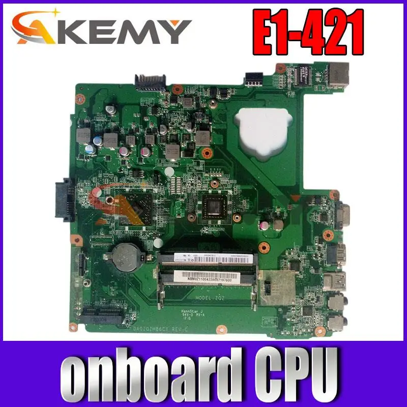

ZQZ NBM0Z11004 DA0ZQZMB6C1 Laptop PC Motherboard ddr3 for acer aspire E1-421 onboard cpu Mainboard HD 7310