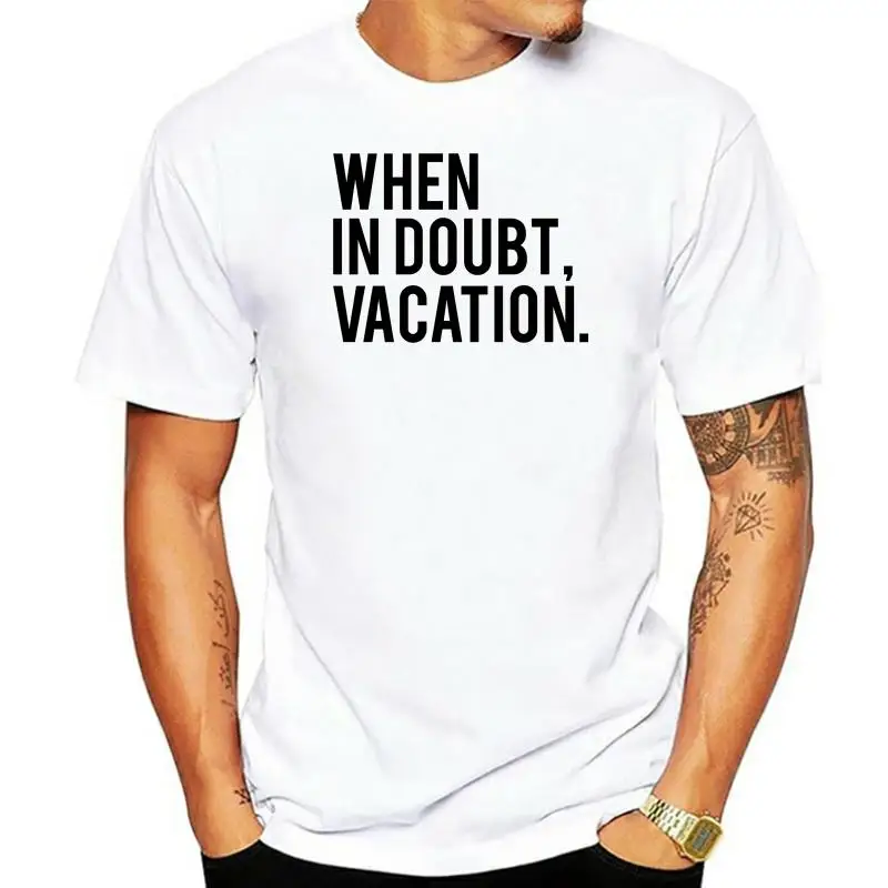 

Модная мужская футболка для отпуска из сомнений, Хлопковая мужская футболка с коротким рукавом, футболка унисекс, больше размеров и цветов