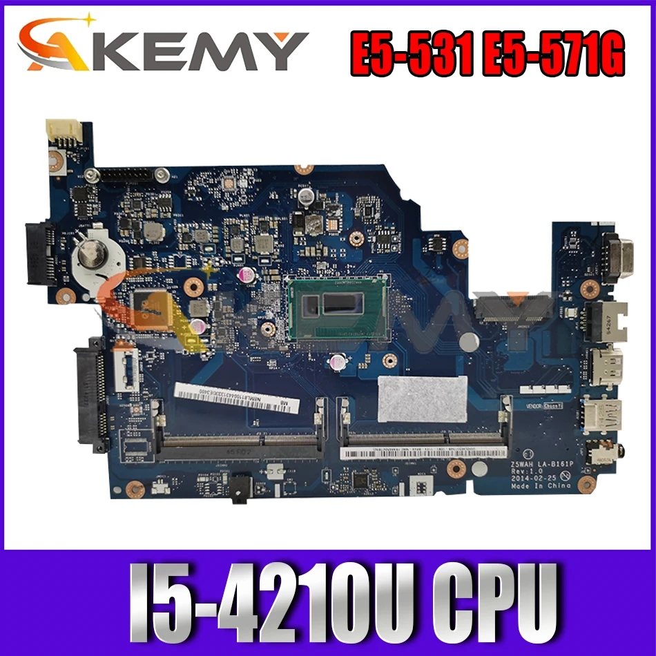 

NBML811004 Z5WAH LA-B161P For Acer Aspire 15.6-Inch E5-571P Intel Laptop Motherboard Core i5-4210U DDR3L 100% Fully Tested