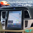 Автомобильное радио с экраном 12,1 дюйма Тесла для Toyota Highlander 2015 2016 2017 Carplay Android 11 GPS Авторадио мультимедийный видеоплеер