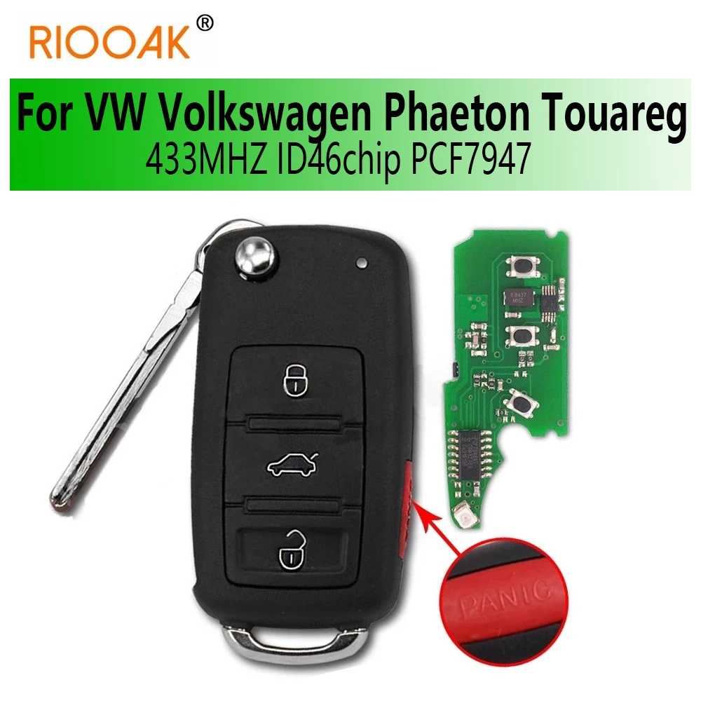 

RIOOAK For VW Volkswagen Phaeton Touareg 2002-2010 4 Buttons NO Keyless Flip Remote Key fob With 46chip/PCF7947 CHIP 433MHZ