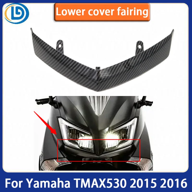 

For Yamaha Tmax 530 T MAX530 2015 2016 tmax 530 Motorcycle ABSCarbon Fiber Appearance Lower Air Intake Panel Lower Cover Fairing