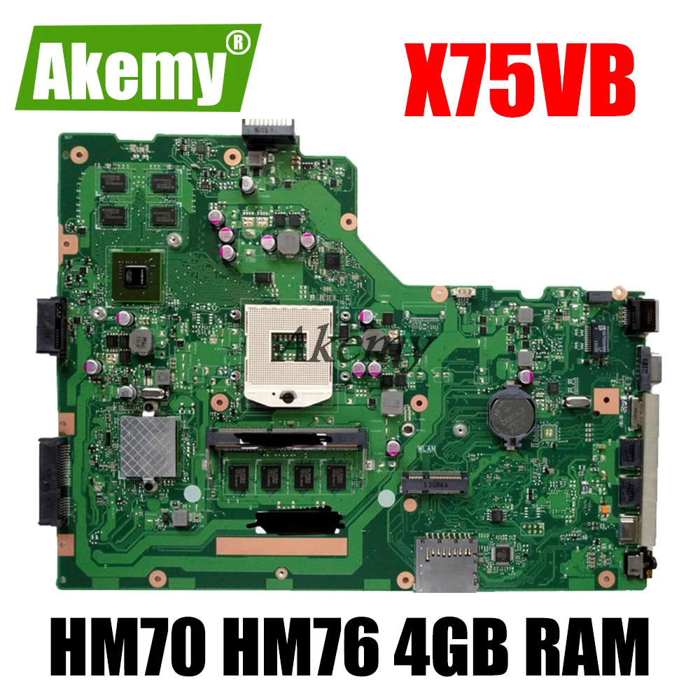 

X75VB Laptop Motherboard For ASUS X75VB X75VC X75VD X75V X75 original Notebook Mainboard HM70 or HM76 4GB RAM