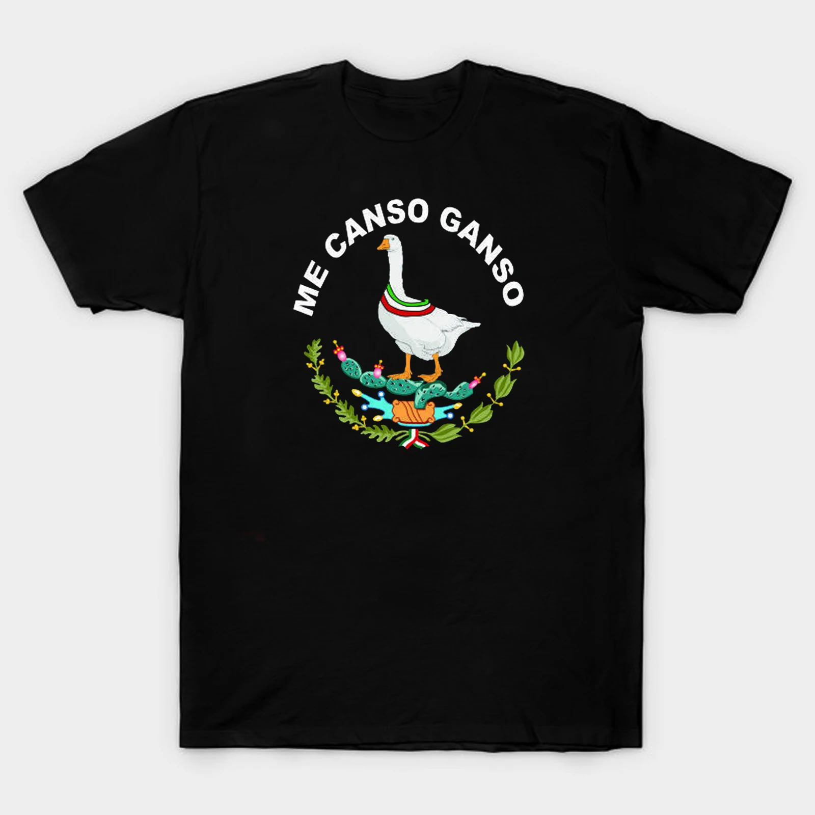 

Me Canso Ganso AMLO Mexican President Andres Manuel Lopez T Shirt 100% Cotton Short Sleeve O-Neck Casual T-shirts New Size S-3XL