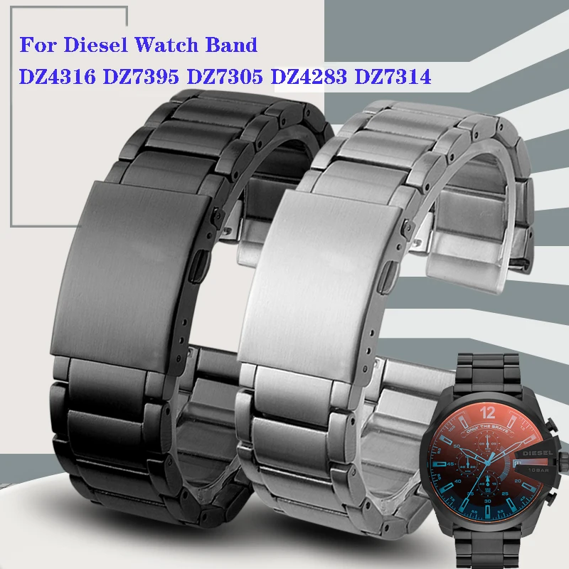 

Watch Band For Diesel DZ4316 DZ7395 DZ7305 DZ4283 / 7314 Fine Steel Men's Watch Strap 22mm 24mm 26mm 28mm 30mm steel belt
