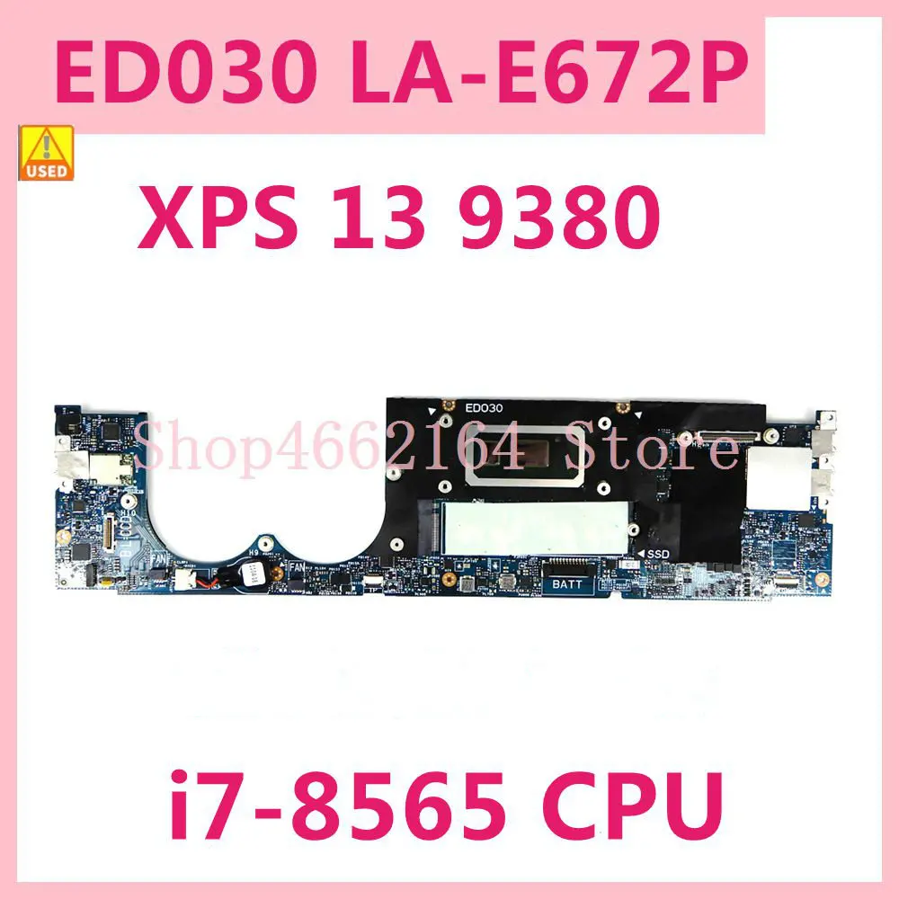

ED030 LA-E672P i7-8565U CPU CN 088MRW 16G RAM Mainboard For Dell XPS 13 9380 Laptop Motherboard 100% Tested Working Well Used