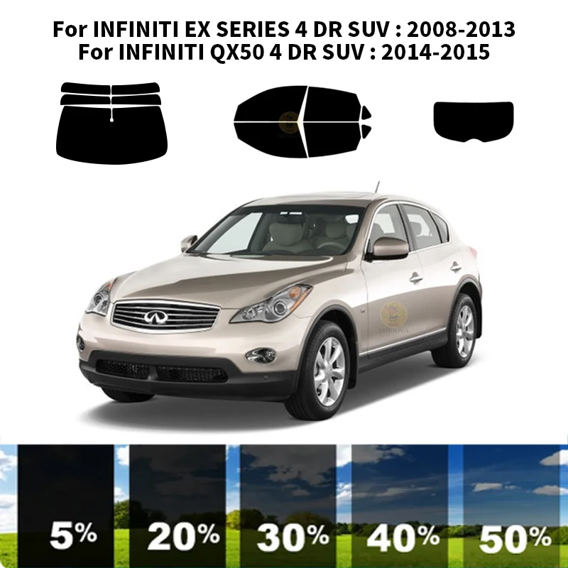 

Precut nanoceramics car UV Window Tint Kit Automotive Window Film For INFINITI QX50 4 DR SUV 2014-2015