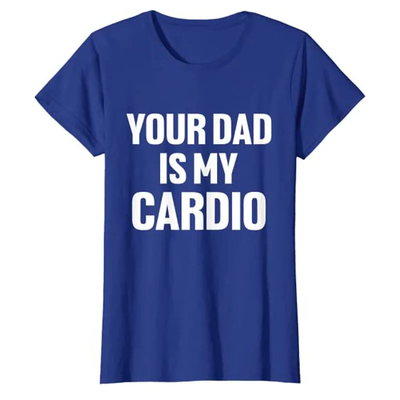 Смешная футболка с надписью Your Dad Is My кардио |