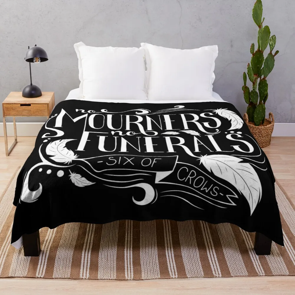 

No Mourners. No Funerals Typography Throw Blanket 3D Blanket