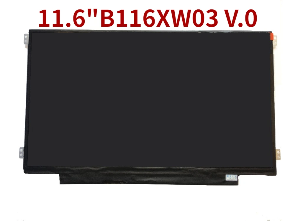 

B116XW03 V.0 New 11.6" WXGA HD LED Glossy Slim LCD Screen with side brackets