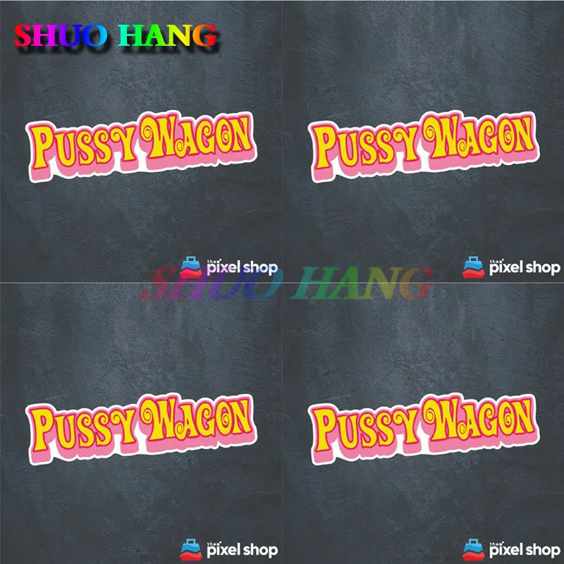 Pussy Wagon Sticker Ute Toad 4x4 Window Bumper Funny Car Decal Shaggin Wagon Vinyl Car Accessories Racing PVC