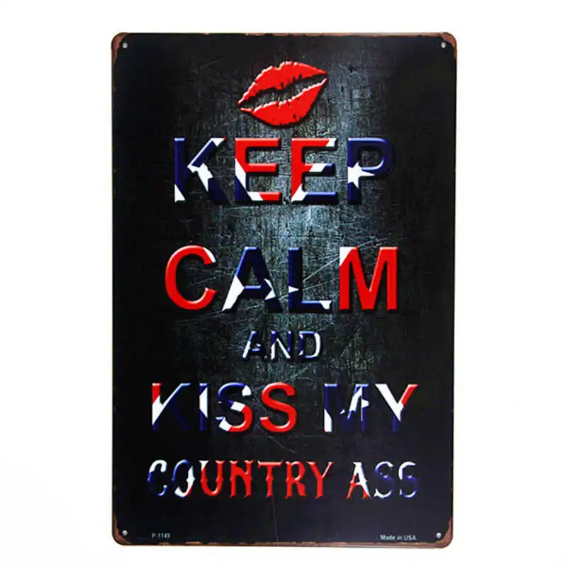 

"keep calm and kiss my country ass" Metal sign wall Decor Garage Shop Bar cafe home wall sticker