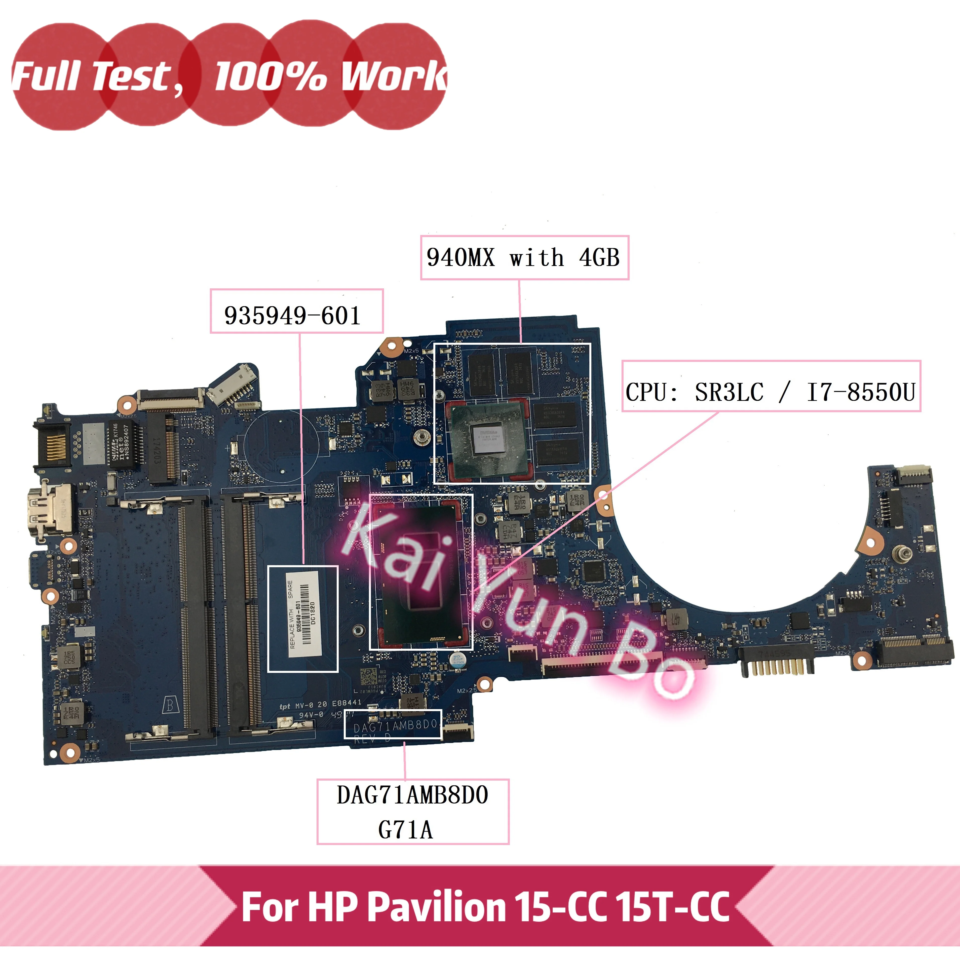 

Материнская плата DAG71AMB8D0 для ноутбука HP Pavilion 15-CC 15T-CC, 935949-001, 935949-601, G71A со i7-8550U 940MX/4 ГБ, 100% протестирован