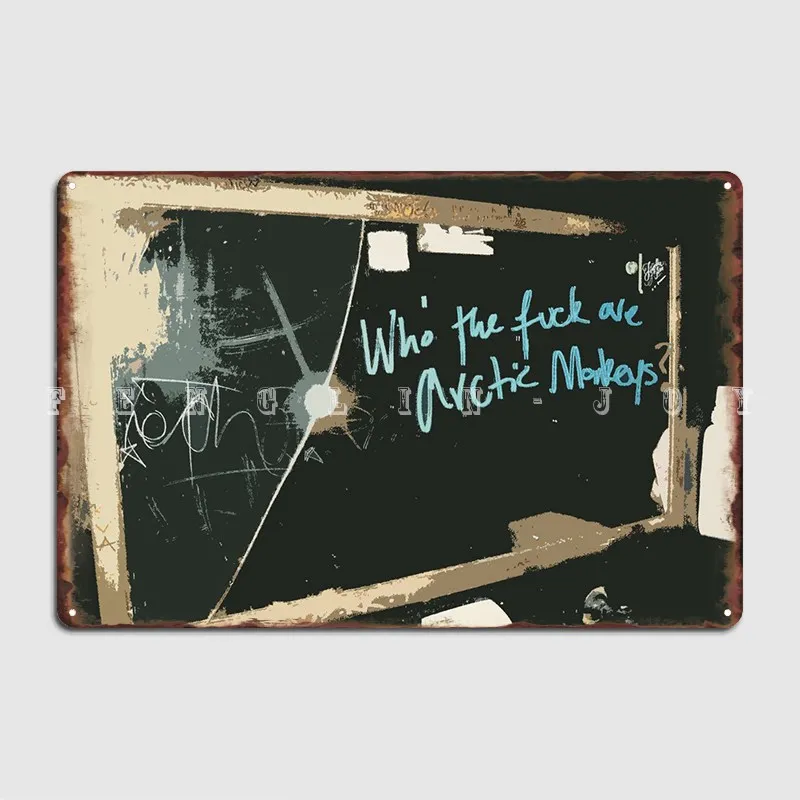 

Who Are Arctic Monkeys Metal Sign Pub Garage Club Customize Plaques Tin Sign Posters