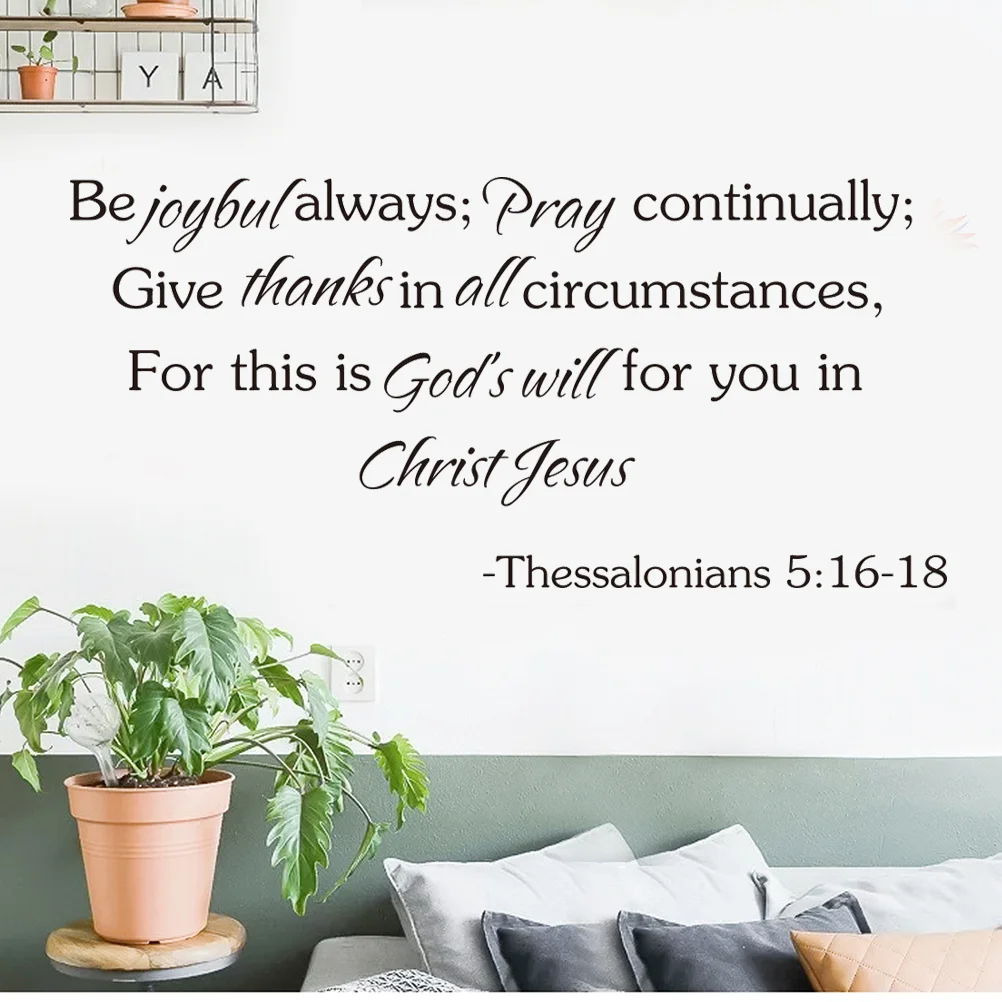 

1 Thessalonians 5:16-18 Vinyl Wall Art Be Joyful Always Wall Sticker Decal