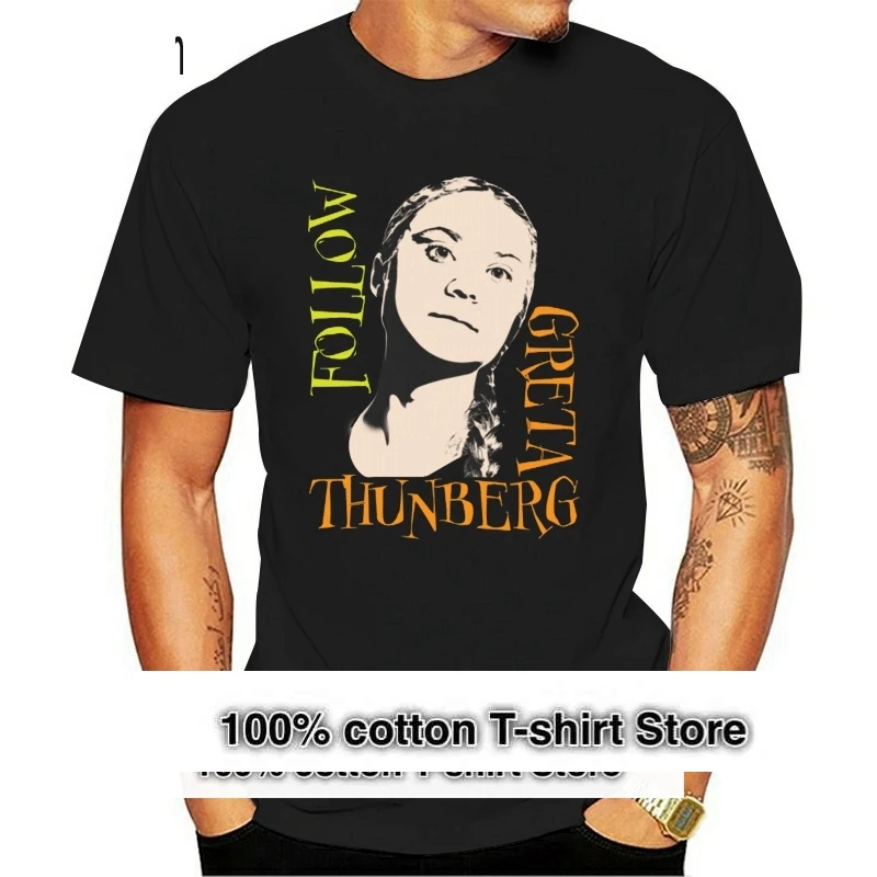 

Follow Greta Thunberg Swedish Climate Change Activist T-Shirt Black Men-Women Fitness Tee Shirt