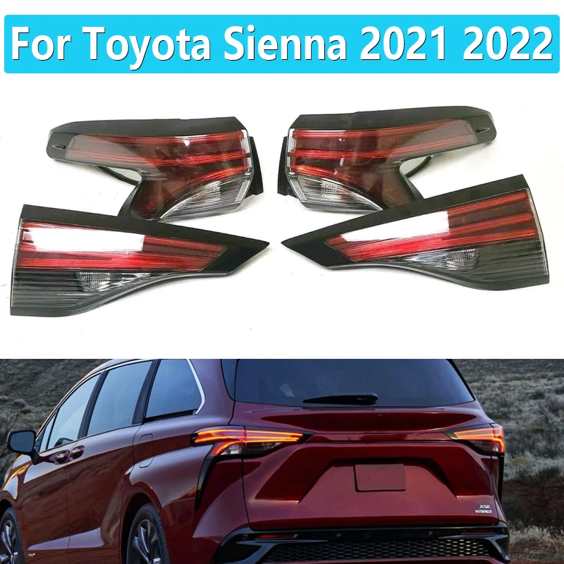 

For Toyota Sienna 2021 2022 LED Tail Light Brake Reverse Stop Lamp Car Accessories 8156008090 8155008090 8158008070 8159008070