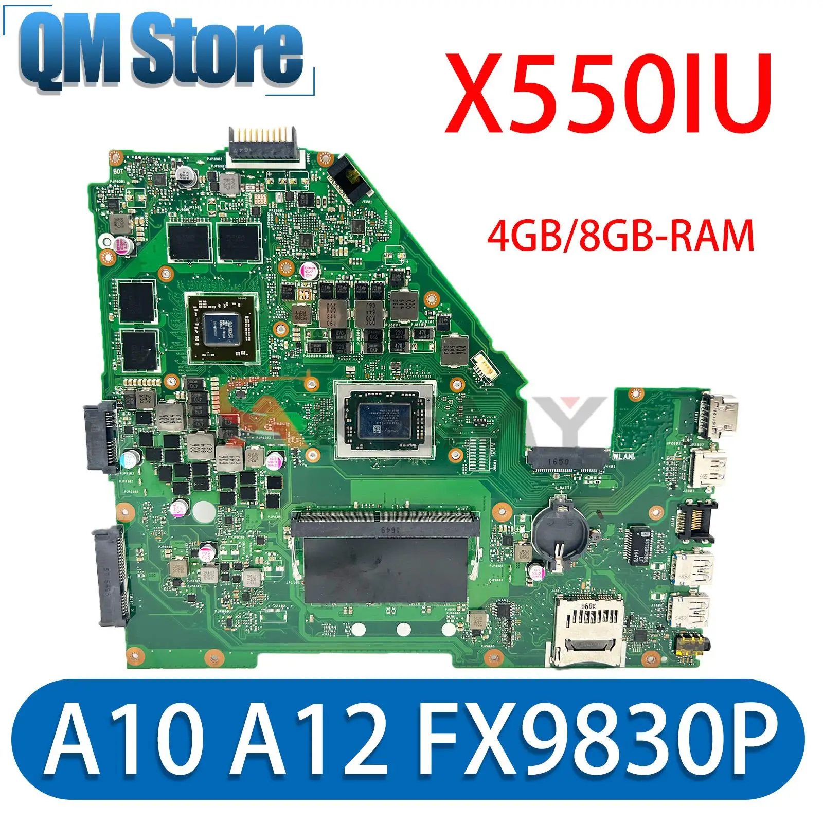 

Notebook X550IK Mainboard For ASUS X550I X550IU XV50I VX50IU VX50IK Laptop Motherboard A10 A12 FX-9830P CPU 4GB/8GB-RAM RX460