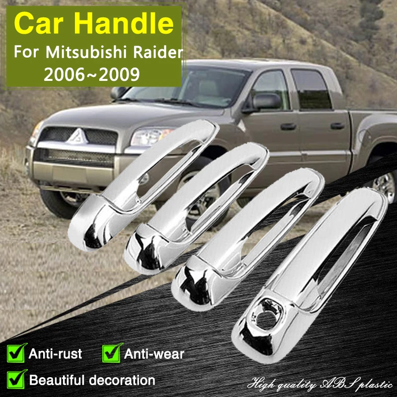 

for Mitsubishi Raider 2006 2007 2008 2009 Chrome Door Handle Cover Trim Car Cap External Accessorie Protective Styling Stickers