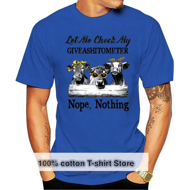 Cow Let Me Check My Giveashitometer Nope Nothing Men T-Shirt Cotton S-3Xl Cool Tops Tee Shirt