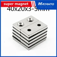 5100pcs 40x20x3 5 block powerful magnets double holes 4mm countersunk neodymium magnet 40x20x3 5mm ndfeb magnetic 40203 5 mm