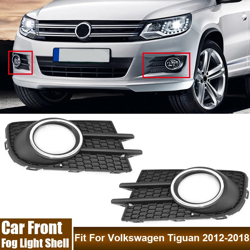 

Car Accessories New Front Fog Light Shell Fit For Volkswagen Tiguan 2012-2018 Fog Lamp Frame Fog Lamp Holder With Chrome Ring