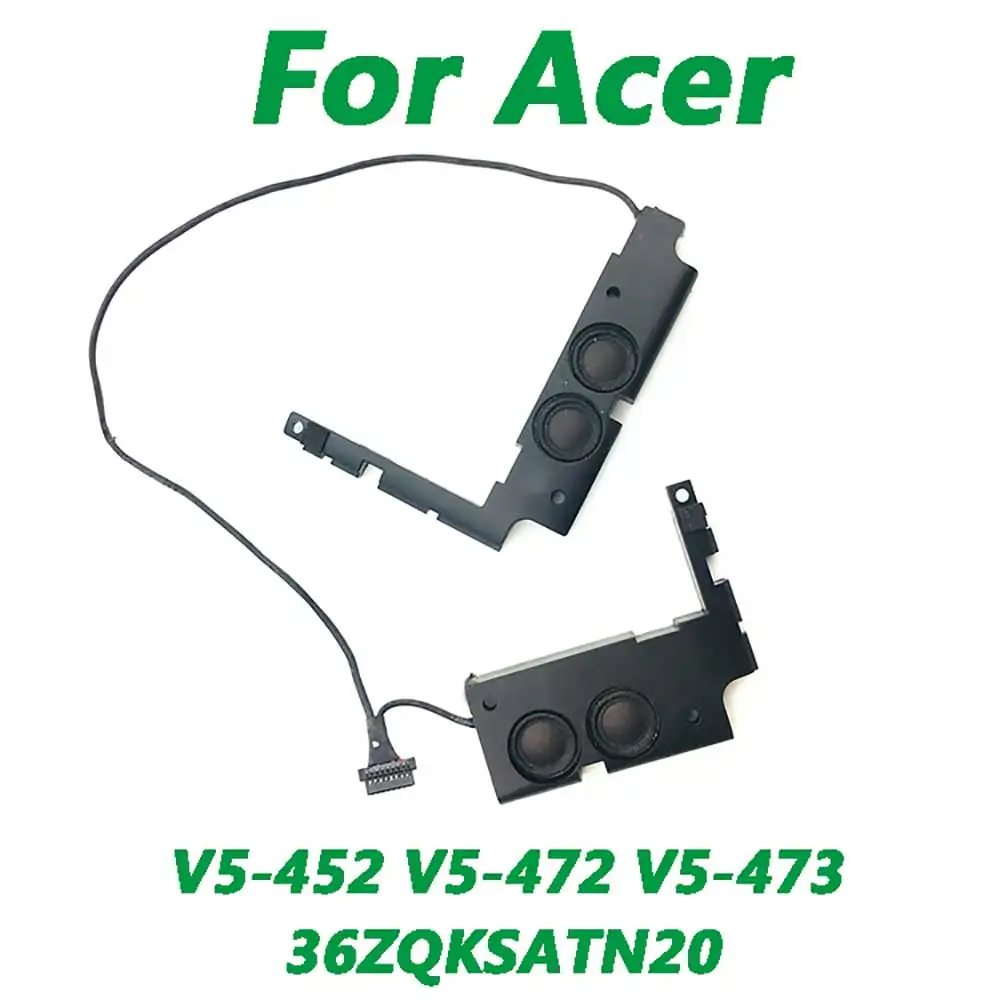 

1-5Pair original Laptop Fix Speaker Built-in speaker For Acer V5-452 V5-472 V5-473 built-in speakers L&R 36ZQKSATN20