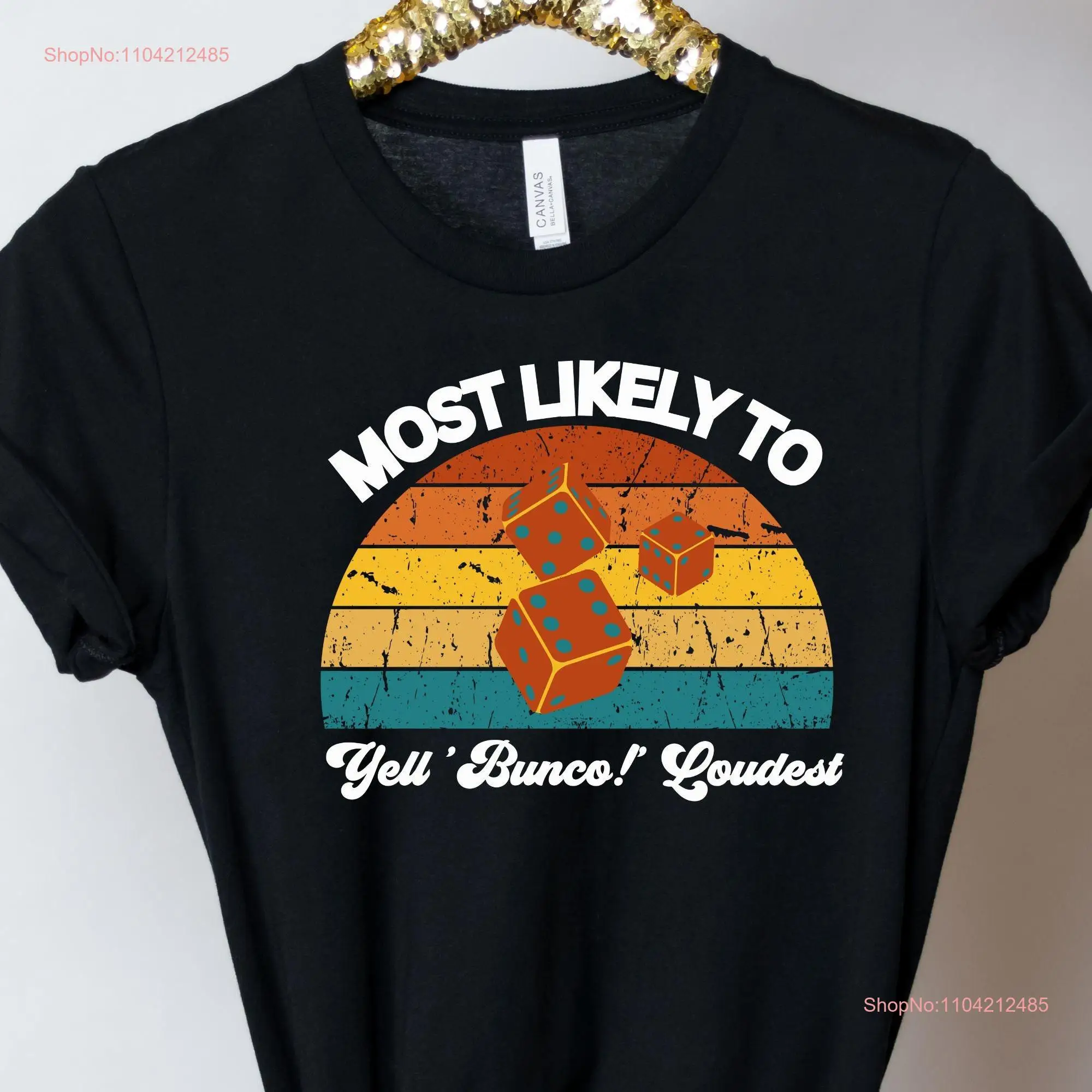 Bunco T Shirt Cute Funny Prize Night Bunko Group Game long or short sleeves