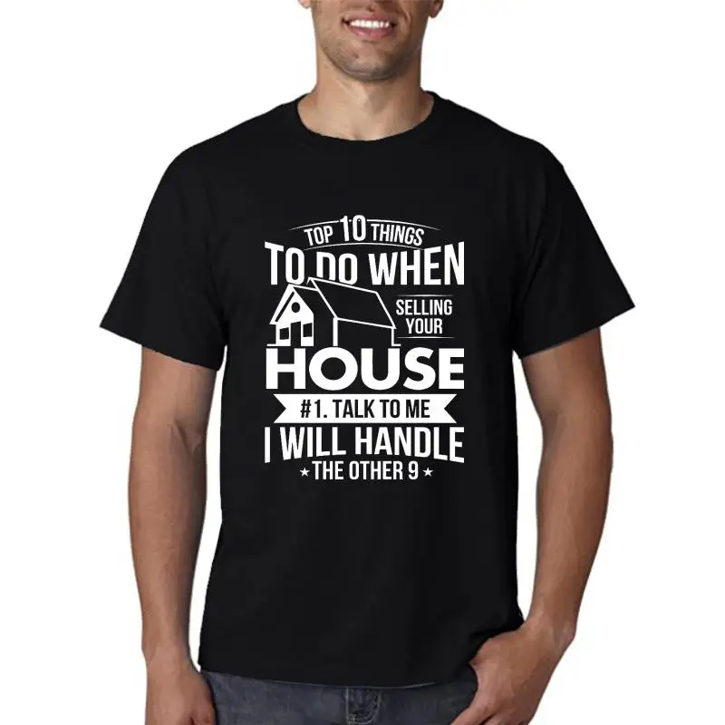 Reol Estote ogent Gift Selling Your House T-Shirt Men Cotton T-shirt