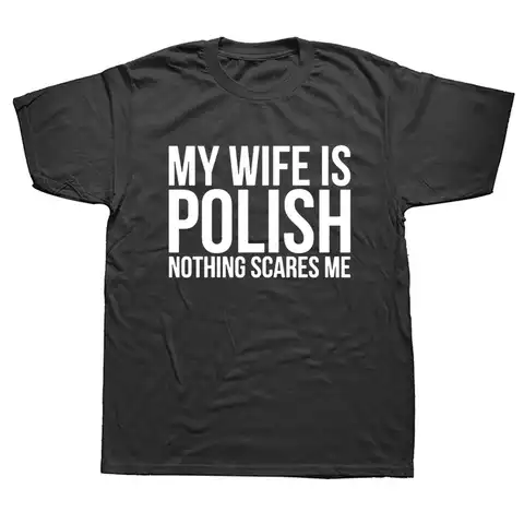 Женская/мужская футболка с принтом «Моя жена ничего не пугает меня», Модные Винтажные летние крутые топы для занятий спортом
