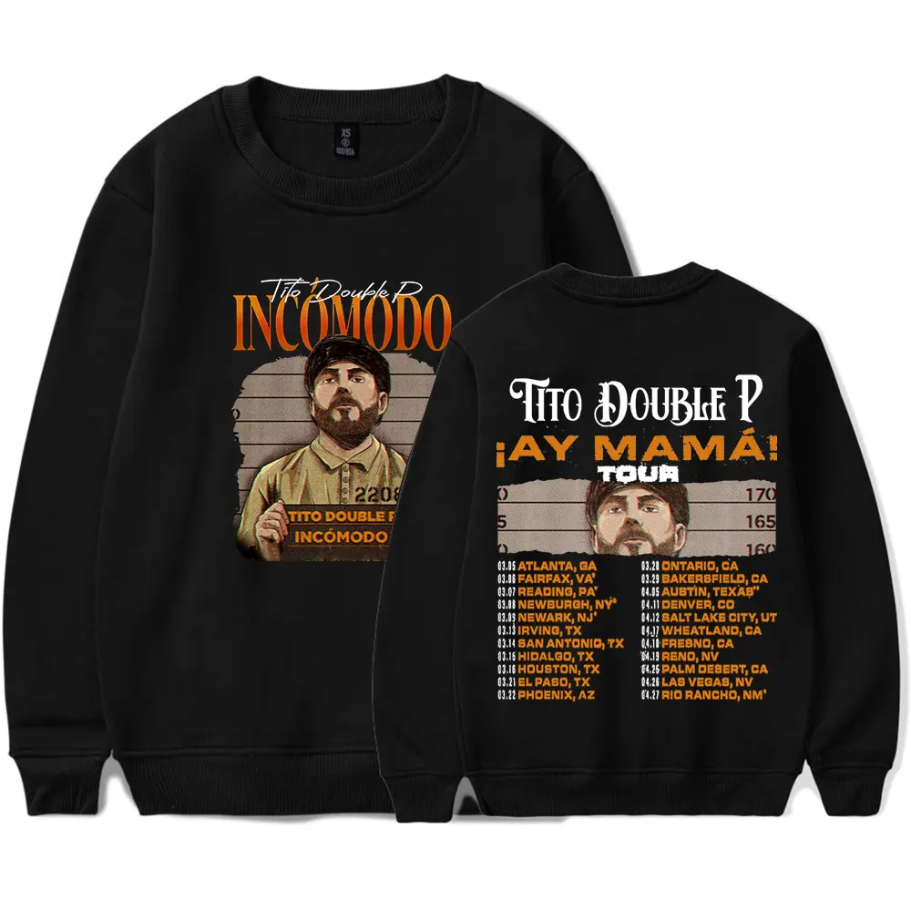 Толстовки с круглым вырезом Tito Double P Ay Mama Tour Merch для мужчин и женщин повседневные