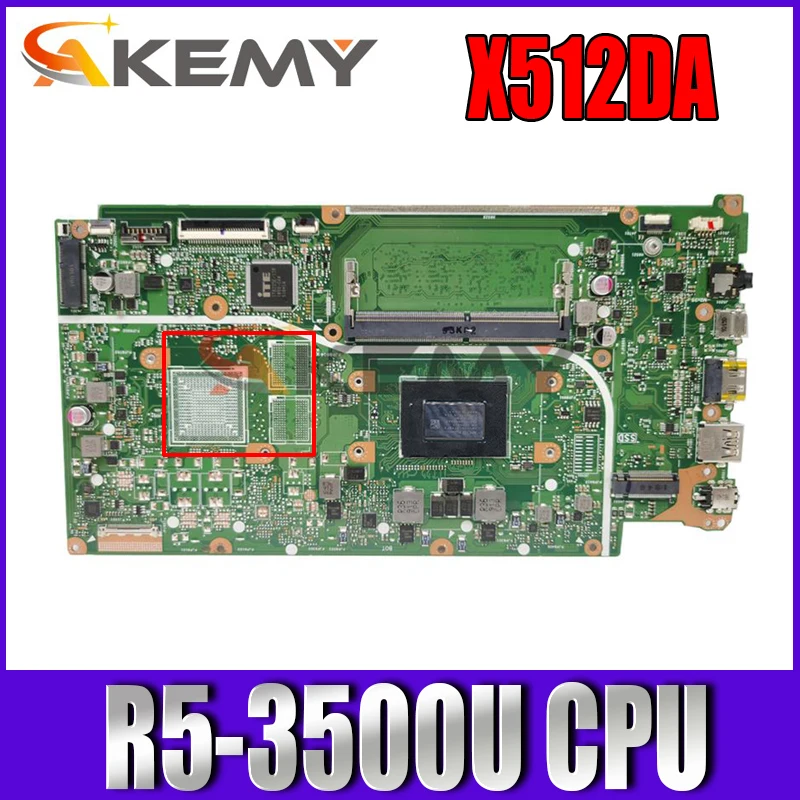 

Материнская плата X512DK для ноутбука ASUS X512DA X512D, оригинальная материнская плата Ryzen R5 3500U CPU (R5-3500U) UMA