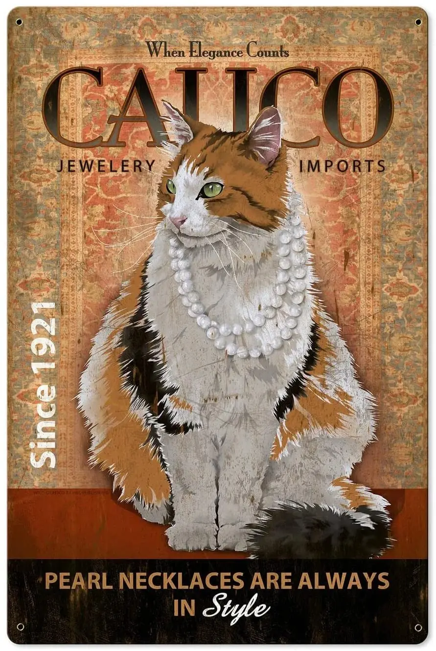 

Calico Cat Metal Sign American Steel Art Vintage Metal Tin Sign Coffee Bar Wall Decor 8x12inch