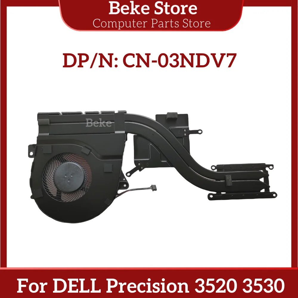 Новый оригинальный радиатор Beke для ноутбука DELL Precision 3520 3530, охлаждающий вентилятор 3NDV7 3NDV7, быстрая доставка
