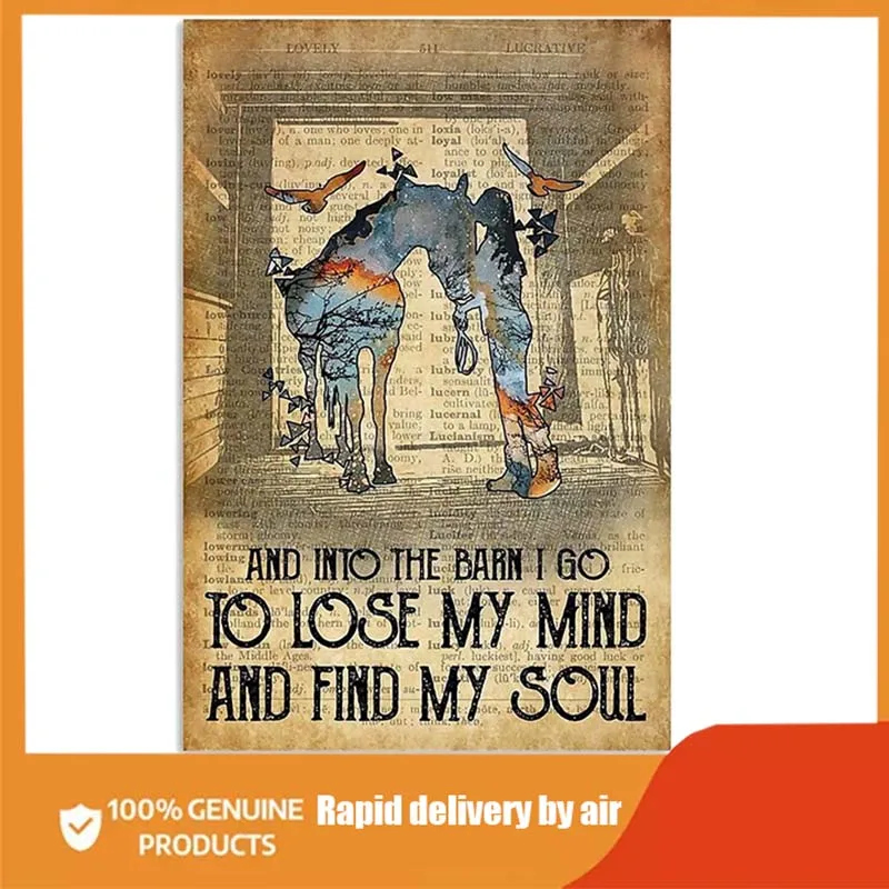 

Riding Horse Metal Tin Sign,Into The Barn Lose My Mind and Find My Soul,Retro Tin Sign for Farm Village Home Hotel Bar Cafe