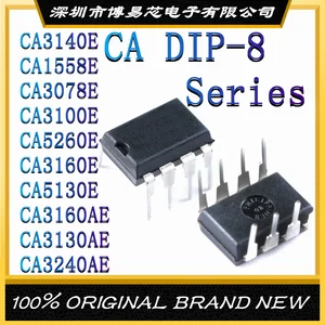 CA3140E CA1558E CA3078E CA3100E CA5260E CA3160E CA5130E CA3160AE CA3130AE CA3240AE New Original Authentic IC Chip DIP-8