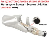 slip on for qjmotor qj600gs srk600 srk6o0rr 2020 2022 motorcycle exhaust escape modified link pipe moto muffler with catalytic