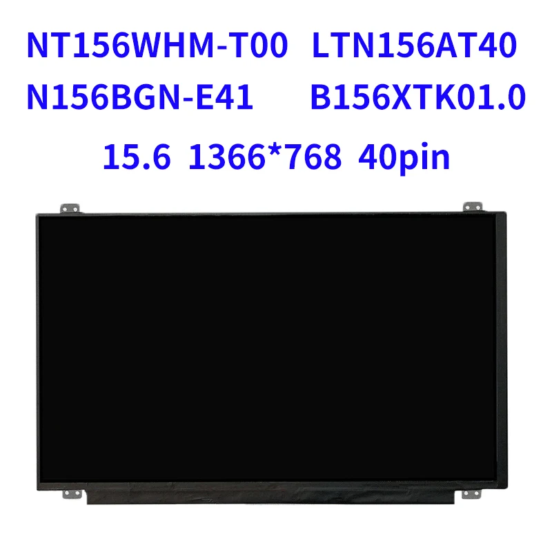 

NT156WHM-T00 fit LTN156AT40 B156XTK01.0 N156BGN-E41 With TOUCH SCREEN Digitizer LED Display Laptop Screen 40 pins