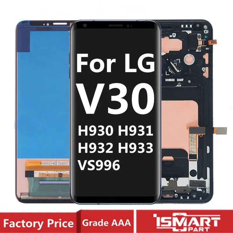 Для LG V30 ЖК-дисплей с сенсорным дигитайзером в сборе H930 H931 H932 H933 VS996 экран заменой