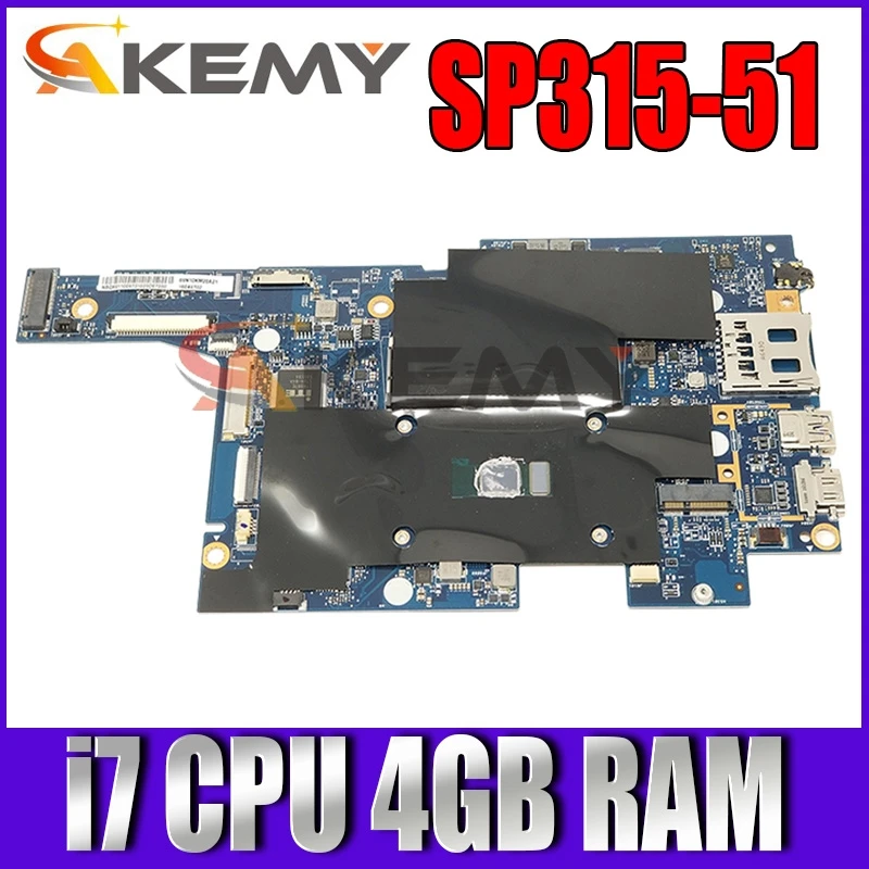 

For Acer Aspire SP315-51 Laptop Motherboard With i7 CPU 4GB RAM NBGK911007 ST5D3 MAIN BOARD REV:2.0 100% Tested Fast Ship