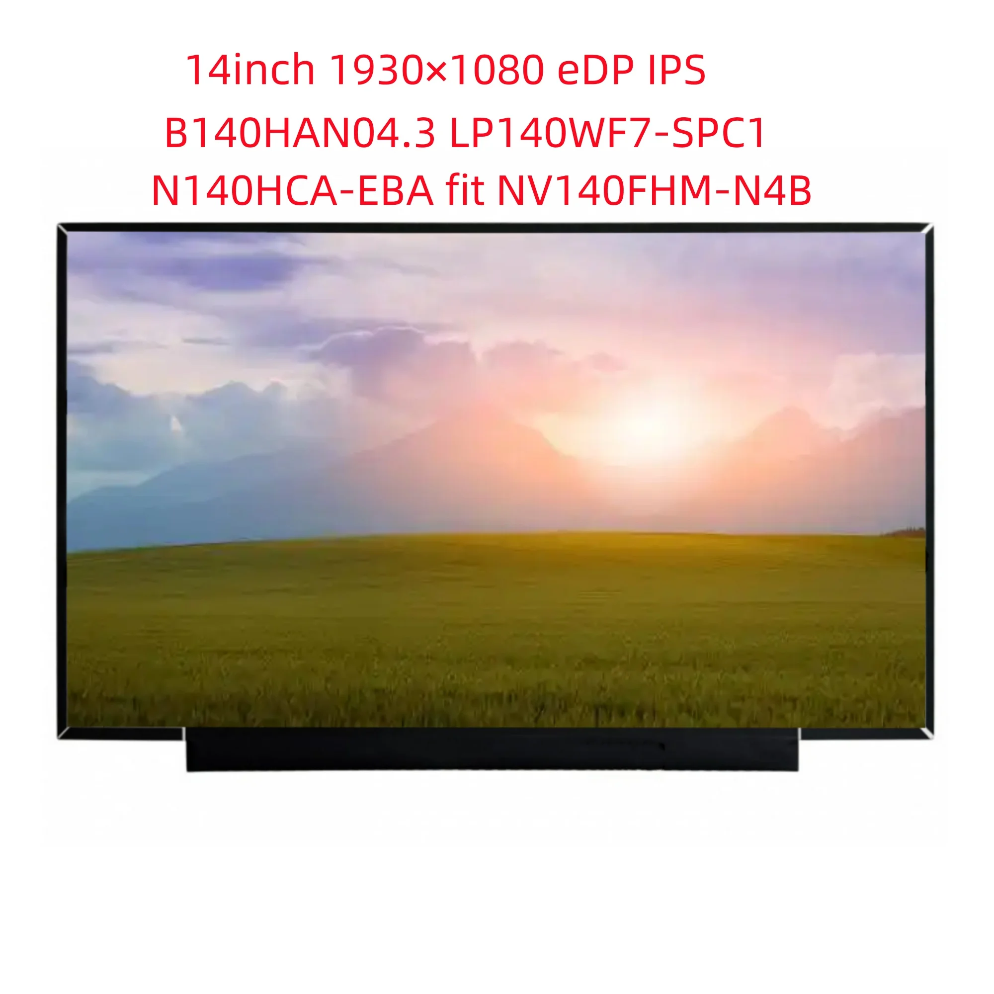 Фото N140HCA-EBA подходит для NV140FHM-N4B B140HAN04.3 LP140WF7-SPC1, 14-дюймовая панель eDP IPS 1930×1080, 30-контактный оригинальный ЖК-экран.