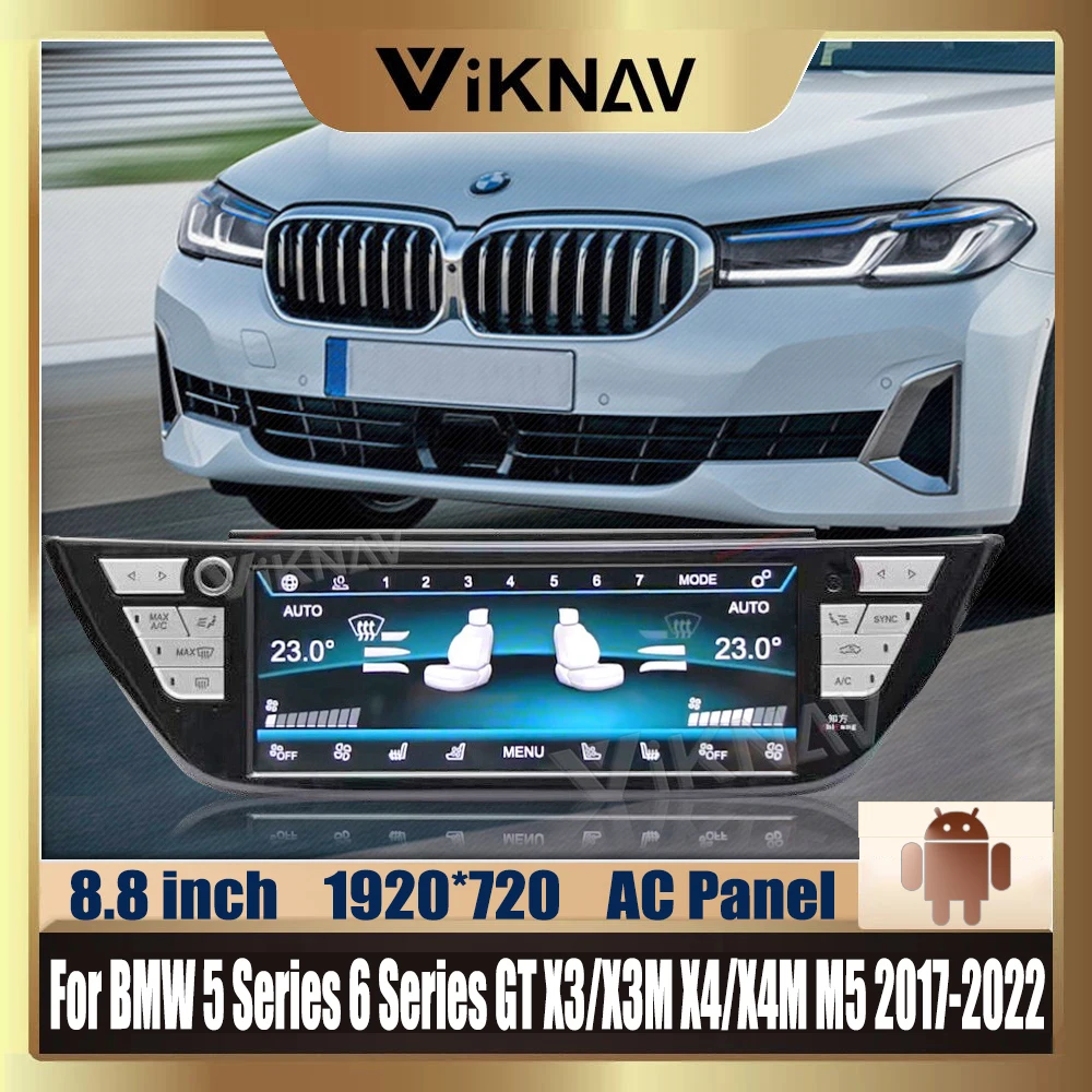 

8.8 inch AC Panel For BMW 5 Series 6 Series GT X3/X3M X4/X4M M5 2017-2022 Upgrade Touch Screen Stereo Multimedia AC Panel