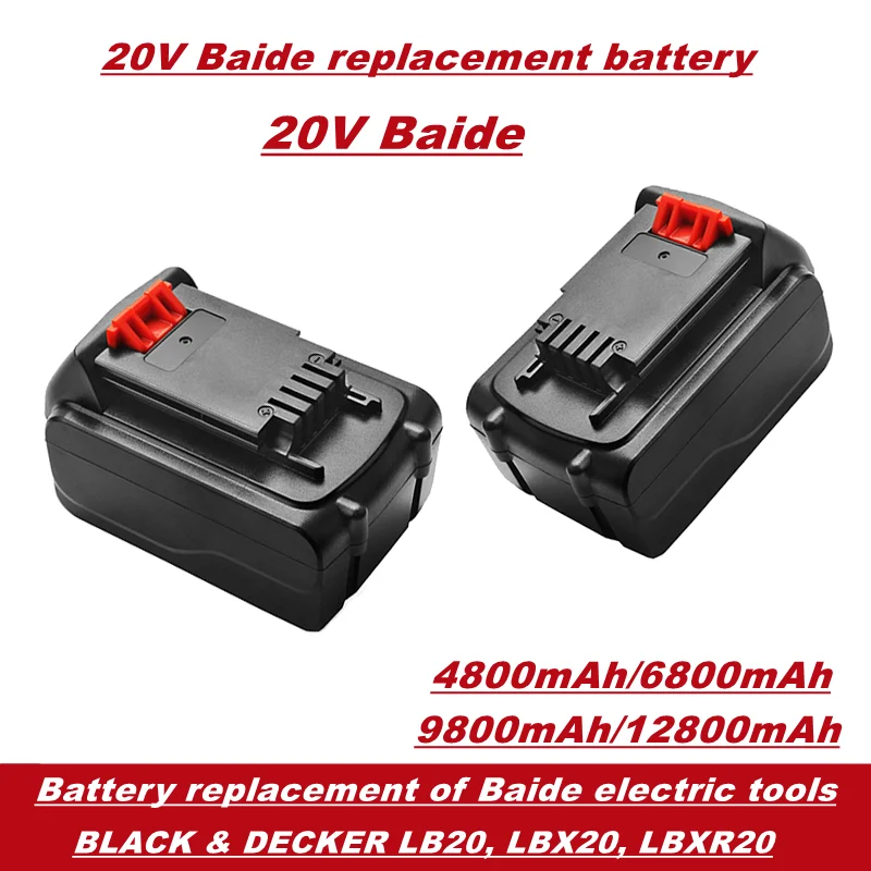 

20V power tool replacement battery, 4800mAH ~ 12800mah, suitable for Black & Decker 20V or 18V power tools lb20, lbx20, etc