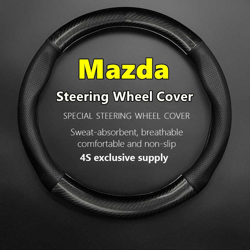 

For Mazda Steering Wheel Cover Genuine Leather Carbon Fiber No Smell Thin Fit Mazda3 Mazda2 Mazda6 Mazda5 Mazda8 Mazda 2 3 5 6 8