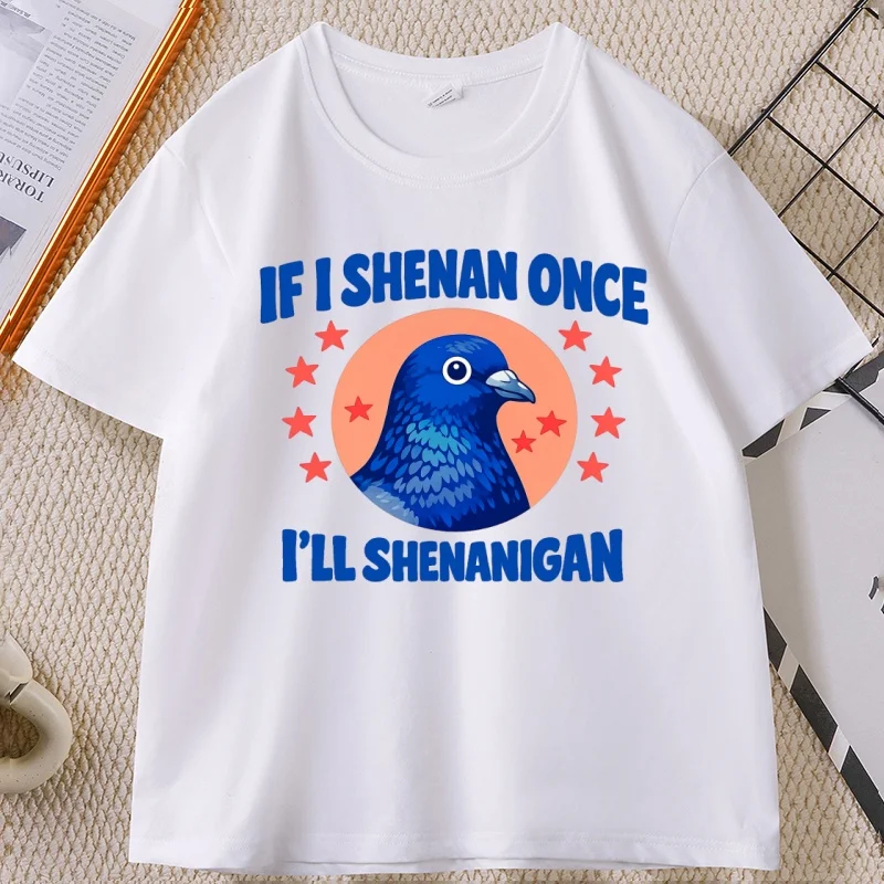 Фото Футболка If I Shenan Once I'll Shenanigan Pigeon для мужчин и женщин, повседневная, с круглым вырезом, с принтом, свободная, удобная, в уличном стиле №3