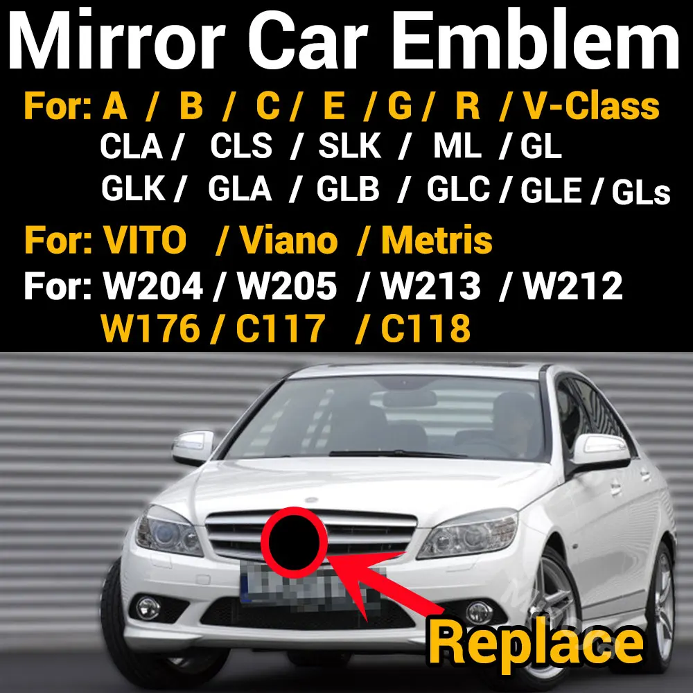 

3D Mirror Grill Badge Front Emblem Logo For A B C E G Class W205 W212 W213 W204 W176 W246 W177 ML GLA CLA GLC GLE C117 Embles