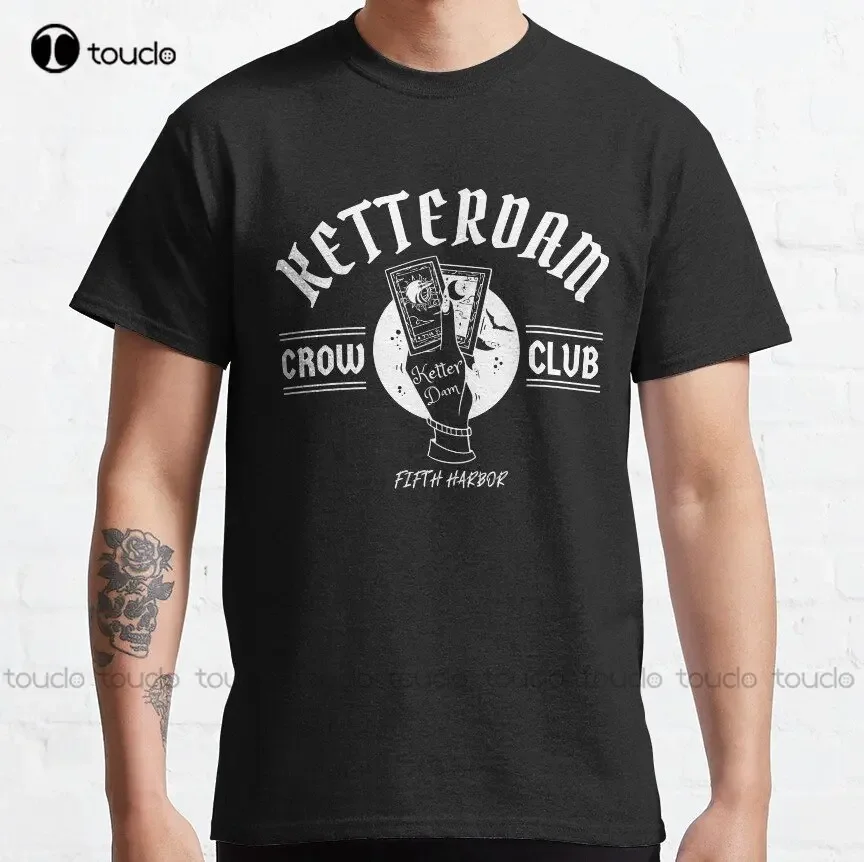Ketterdam Crow Club/No Mourners No Funerals/Kaz Brekker/Inej Ghafa/Bookish Tee Classic T-Shirt Digital Printing Shirts New